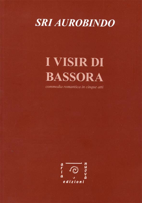 Sri Aurobindo I visir di Bassora