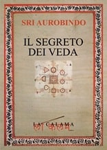 Sri Aurobindo Il segreto dei Veda