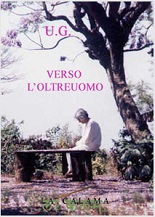 U.G. Verso l\'oltreuomo